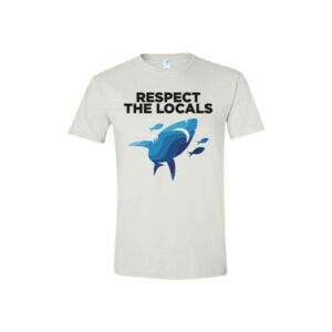 White respect the locals tshirt